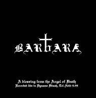 Barbara : A Blessing from the Angel of Death